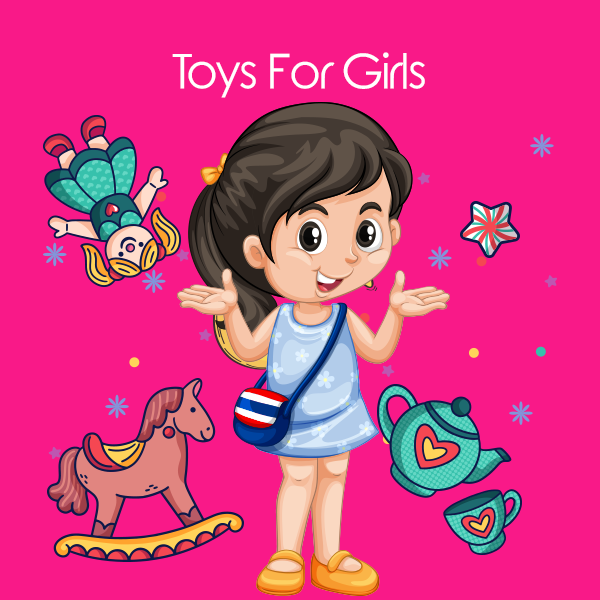 Toys For Girls